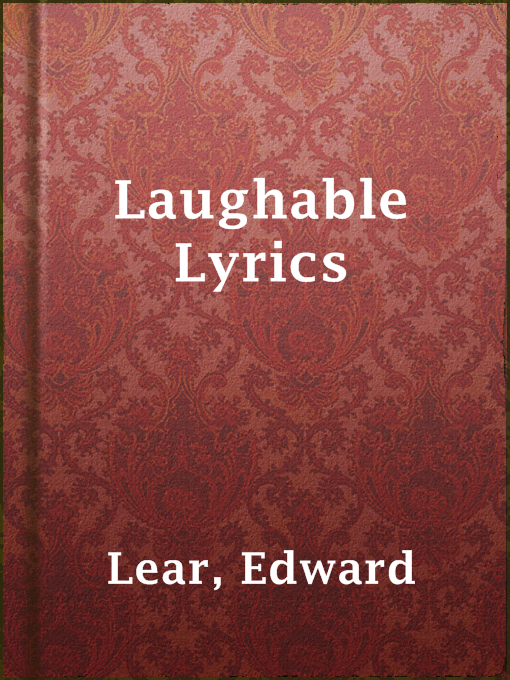Title details for Laughable Lyrics by Edward Lear - Wait list
